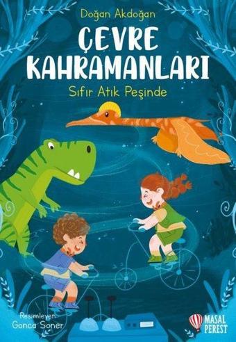 Çevre Kahramanları - Sıfır Atık Peşinde - Doğan Akdoğan - Masalperest