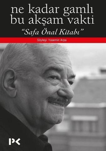 Ne Kadar Gamlı Bu Akşam Vakti - Yasemin Arpa - Profil Kitap Yayınevi