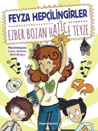 Ezber Bozan Hatice Teyze - Feyza Hepçilingirler - Doğan ve Egmont Yayıncılık