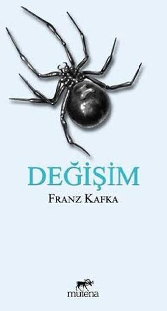 Değişim - Franz Kafka - Mutena Yayınları