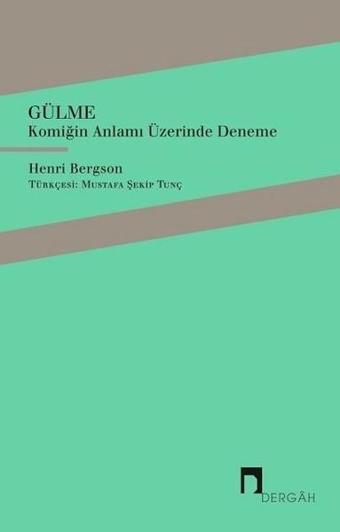 Gülme - Henri Bergson - Dergah Yayınları