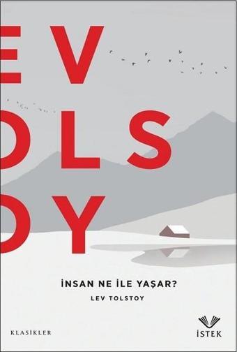 İnsan Ne ile Yaşar? - Lev Nikolayeviç Tolstoy - İstek