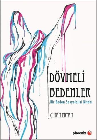 Dövmeli Bedenler - Cihan Ertan - Phoenix