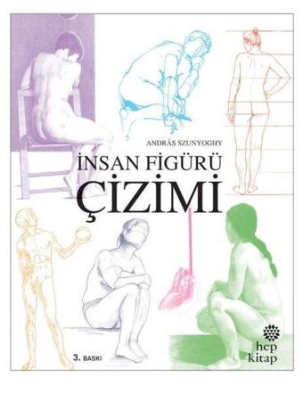 İnsan Figürü Çizimi - Andras Szunyoghy - Hep Kitap