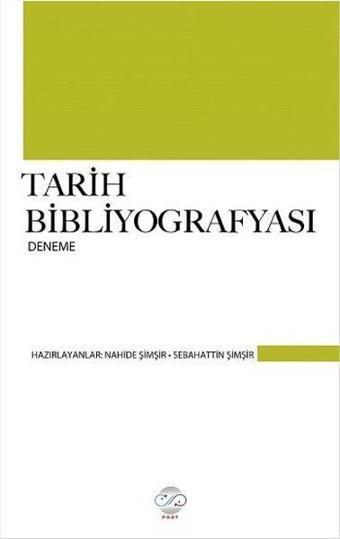 Tarih Bibliyografyası - Sebahattin Şimşir - Post Yayın