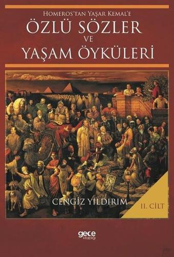 Özlü Sözler ve Yaşam Öyküleri 2.Cilt - Cengiz Yıldırım - Gece Kitaplığı