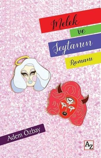 Melek ve Şeytanın Romanı - Adem Özbay - Az Kitap