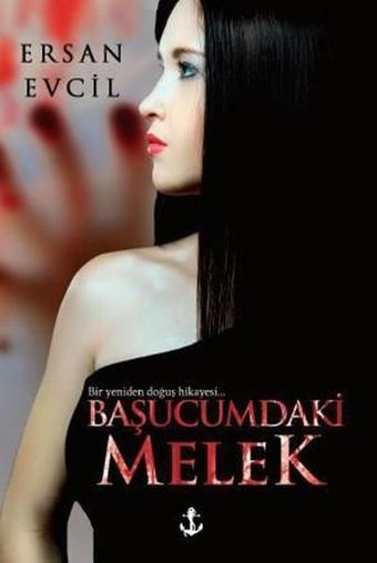 Başucumdaki Melek - Ersan Evcil - Titanic Yayınları