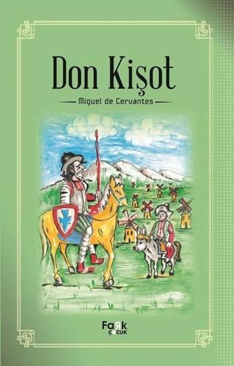 Don Kişot - Miguel de Cervantes Saavedra - Fark Çocuk