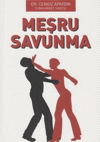 Meşru Savunma - Cengiz Apaydın - Öğretmen Yayınları