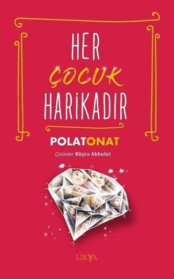 Her Çocuk Harikadır - Polat Onat - Likya