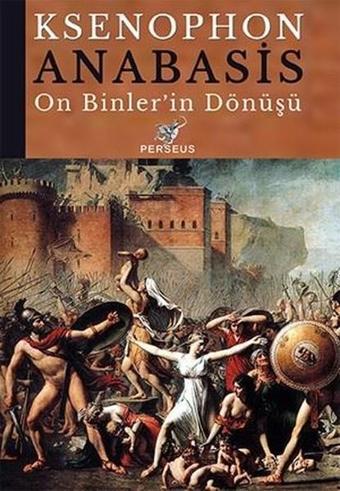 On Binler'in Dönüşü - Ksenophon  - Perseus