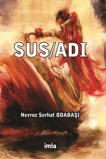 Susadı - Nevroz Serhat Odabaşı - İmla