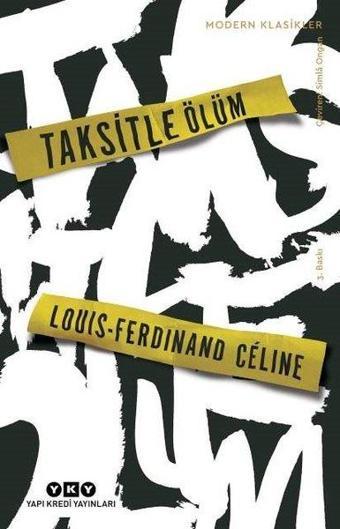 Taksitle Ölüm - Louis Ferdinand Celine - Yapı Kredi Yayınları