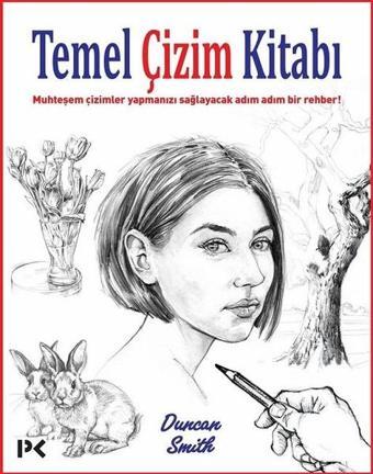 Temel Çizim Kitabı - Duncan Smith - Profil Kitap Yayınevi