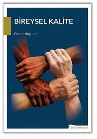 Bireysel Kalite - Ömer Akpınar - Hiperlink