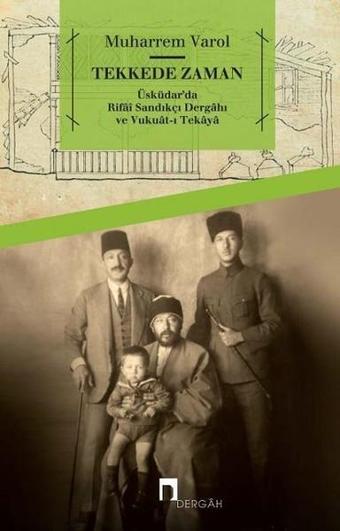 Tekkede Zaman - Muharrem Varol - Dergah Yayınları