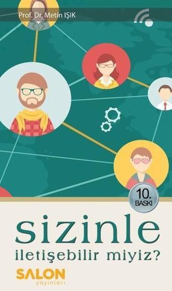 Sizinle İletişebilir Miyiz? - Metin Işık - Salon Yayınları