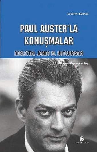 Paul Auster'la Konuşmalar - Kolektif  - Agora Kitaplığı