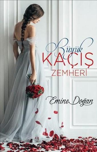 Büyük Kaçış-Zemheri - Emine Doğan - Müptela Yayınları