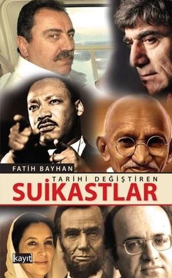 Tarihi Değiştiren Suikastlar - Fatih Bayhan - Kayıt