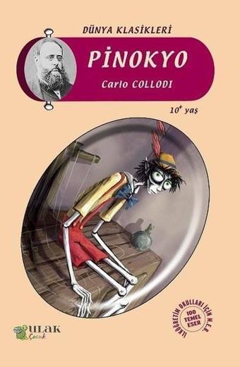 Pinokyo - Carlo Collodi - Ulak Çocuk