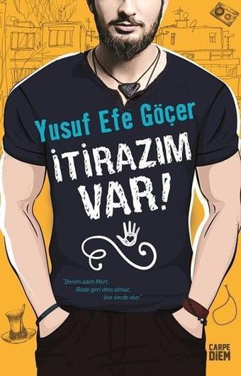 İtirazım Var! - Yusuf Efe Göçer - Carpediem Kitap