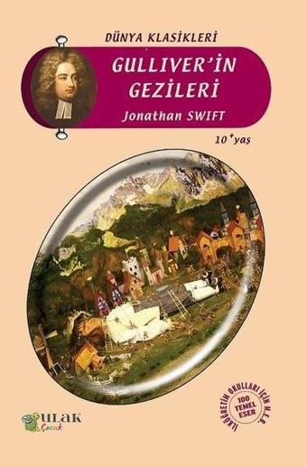 Gulliver'in Gezileri - Jonathan Swift - Ulak Çocuk