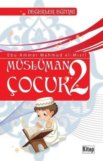 Müslüman Çocuk 2 - Kitap Dünyası