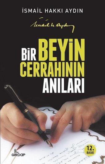 Bir Beyin Cerrahının Anıları - İsmail Hakkı Aydın - Girdap