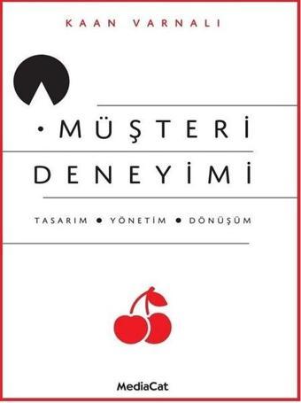 Müşteri Deneyimi - Kaan Varnalı - MediaCat Yayıncılık