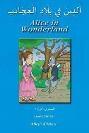 Alice İn Wonderland-Arapça - Lewis Carroll - Beşir Kitabevi