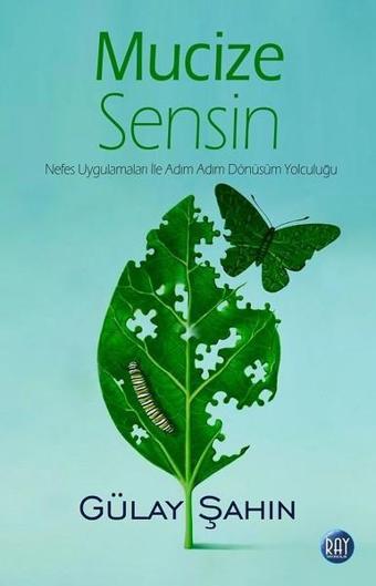 Mucize Sensin - Gülay Şahin - Ray Yayıncılık