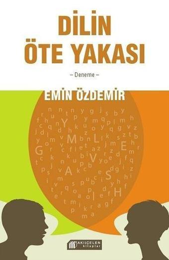 Dilin Öte Yakası - Emin Özdemir - Akılçelen Kitaplar