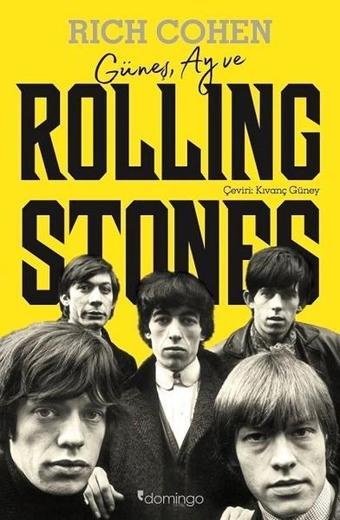 Güneş Ay ve Rolling Stones - Domingo Yayınevi