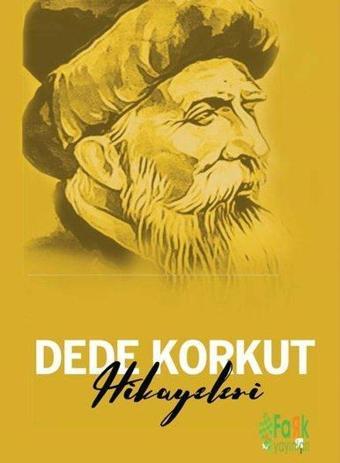 Dede Korkut Hikayeleri - Kolektif  - Fark Yayınevi