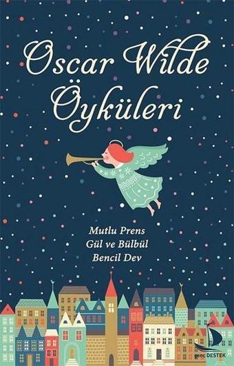 Oscar Wilde Öyküleri - Oscar Wilde - Genç Destek