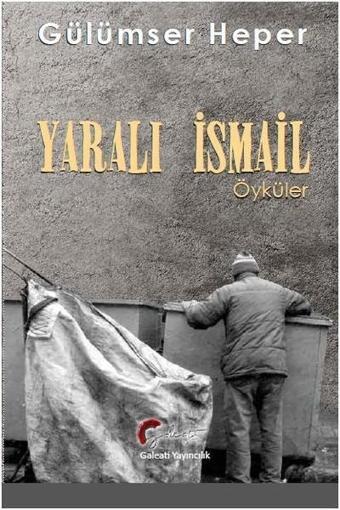 Yaralı İsmail - Gülümser Heper - Galeati