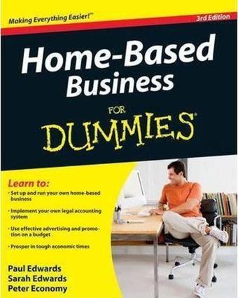 Home-Based Business For Dummies 3rd Edition - Paul Edwards - John Wiley and Sons