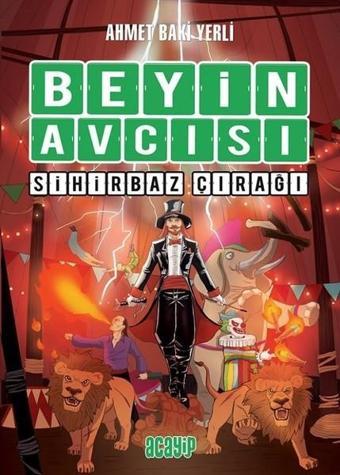 Beyin Avcısı 3-Sihirbaz Çırağı - Ahmet Baki Yerli - Acayip