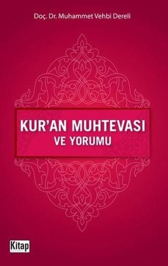 Kur'an Muhtevası ve Yorumu - Muhammed Vehbi Dereli - Kitap Dünyası