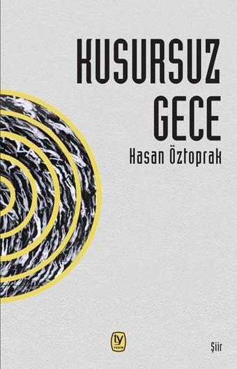 Kusursuz Gece - Hasan Öztoprak - Tekin Yayınevi