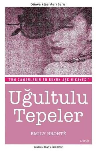 Uğultulu Tepeler - Emily Bronte - Arunas Yayıncılık