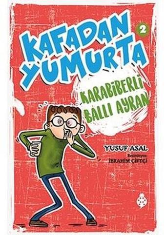 Kafadan Yumurta 2-Karabiberli Ballı Ayran - Yusuf Asal - Uğurböceği