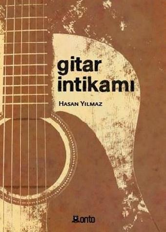 Gitar İntikamı - Hasan Yılmaz - Onto