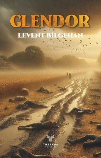 Glendor - Levent Bilgehan - Theseus Yayınevi