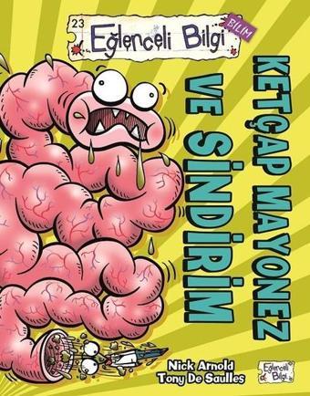 Ketçap Mayonez ve Sindirim - Eğlenceli Bilgi