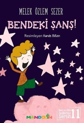 Bendeki Şans!-Ben ve Biz Değerler Serisi 11 - Melek Özlem Sezer - Mandolin