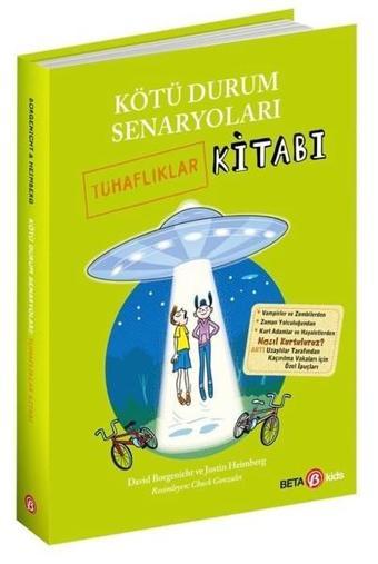 Kötü Durum Senaryoları Tuhaflıklar Kitabı - David Borgenicht - Beta Kids