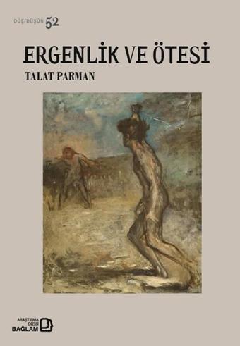 Ergenlik Ve Ötesi - Talat Parman - Bağlam Yayıncılık